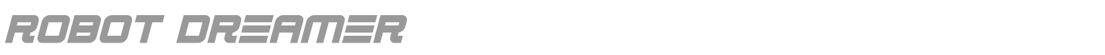 Robot Dreamer font preview